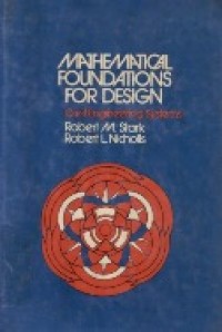 Mathematical Foundations For Design : Civil Engineering Systems.