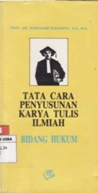 TATA CARA PENYUSUNAN KARYA TULIS ILMIAH BIDANG HUKUM.