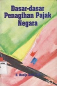 DASAR-DASAR PENAGIHAN PAJAK NEGARA.