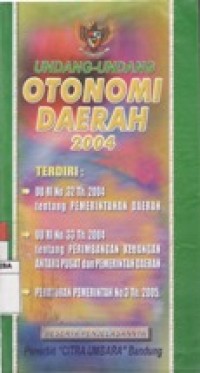 UNDANG-UNDANG OTONOMI DAERAH 2004.