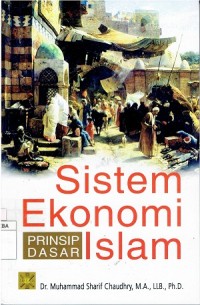 Sistem Ekonomi Prinsip Dasar Islam