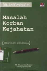 MASALAH KORBAN KEJAHATAN.