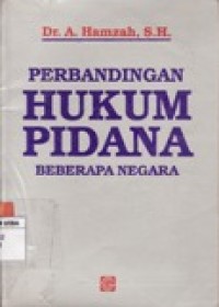 PERBANDINGAN HUKUM PIDANA BEBERAPA NEGARA.