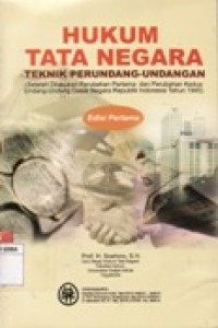 HUKUM TATA NEGARA TEKNIK PERUNDANG-UNDANG.