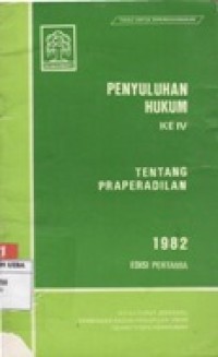 Image of PENYULUHAN HUKUM KE IV TENTANG PRAPERADILAN 1982.