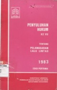 PENYULUHAN HUKUM KE VII TENTANG PELANGGARAN LALU LINTAS 1983.