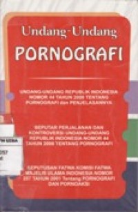 UNDANG-UNDANG PORNOGRAFI.