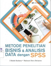 Metode Penelitian Bisnis & Analisis Data Dengan SPSS