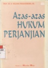 AZAS-AZAS HUKUM PERJANJIAN.