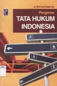 PENGANTAR TATA HUKUM INDONESIA