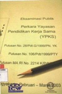 Eksaminasi Publik, Perkara Yayasan Pendidikan Kerjasama Yogyakarta