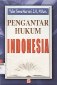 PENGANTAR HUKUM INDONESIA.