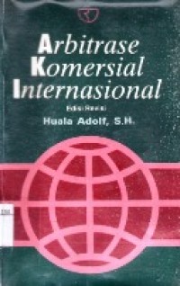 ARBITRASE KOMERSIAL INTERNASIONAL.