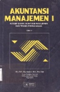 Akuntansi Manajemen I Konsep Dasar Akuntansi Manajemen dan Proses Perencanaan