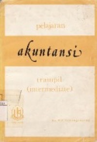 Pelajaran Akuntansi Trampil (Intermediate) Disusun Sesuai Dengan Program Ujian Nasional Akuntansi