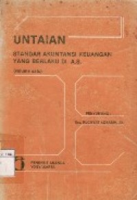 Untaian Standar Akuntansi Keuangan Yang Berlaku Di A.S. Volume 1