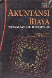 Akuntansi Biaya Perencanaan Dan Pengendalian Jilid 1