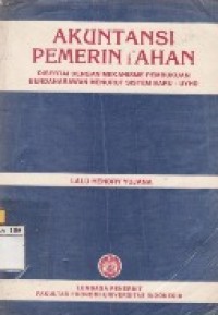 Image of Akuntansi Pemerintahan Disertai Dengan Mekanisme Pembukuan Bendaharawan Menurut Sistem Baru UYHD
