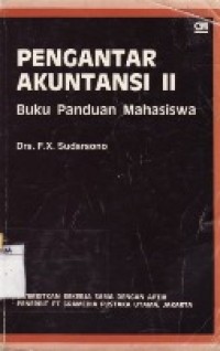 Pengantar Akuntansi II : Buku Panduan Mahasiswa