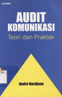 Audit Komunikasi Teori dan Praktek