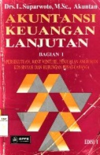 Akuntansi Keuangan Lanjutan Bagian I (Persekutuan, Joint Venture, Penjualan Angsuran Konsinyasi Dan Hubungan Pusat Cabang)