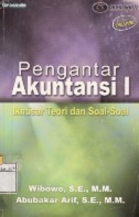 Pengantar Akuntansi I (Ikhtisar Teori Dan Soal-Soal).