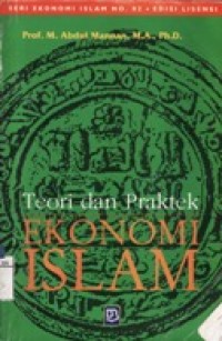 Teori dan Praktek Ekonomi Islam