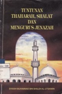 Tuntunan Thaharah, Shalat dan Mengurus Jenazah