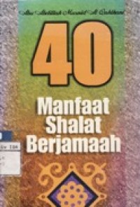 40 Manfaat Shalat Berjamaah