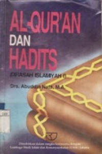 Al-Qur'an dan Hadits ( Dirasah Islamiyah I)