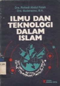 Ilmu dan Teknologi Dalam Islam