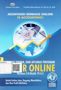 Akuntansi Berbasis Online (E-Accounting) ; Konsep, Teknik, Dan Aplikasi Program Zahir Online Version 2.0 Build 19.4.2