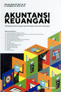 Akuntansi Keuangan : Pemahaman Perhitungan dan Pencatatan Akuntansi Keuangan