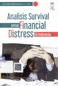 Analisis Survival Untuk Financial Distress Di Indonesia