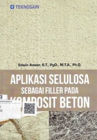 Aplikasi Selulosa Sebagai Filler Pada Komposit Beton