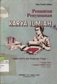 Penuntun Penyusunan Karya Ilmiah - Untuk SMTA dan Perguruan Tinggi