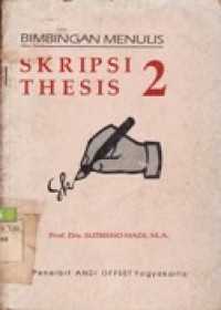 Bimbingan Menulis Skripsi Thesis Jilid 2