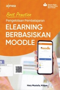 Best Practice Pengelolaan Pembelajaran Elearning Berbasiskan Moodle