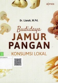 Budidaya Jamur Pangan Konsumsi Lokal