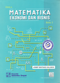 Matematika Ekonomi dan Bisnis : Buku 1