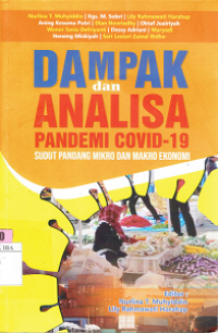 Dampak Dan Analisa Pandemi Covid-19 : Sudut Pandang Mikro Makro Ekonomi