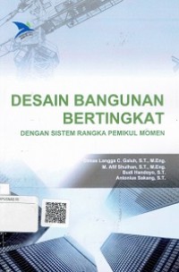 Desain Bangunan Bertingkat Dengan Sistem Rangka Pemikul Momen