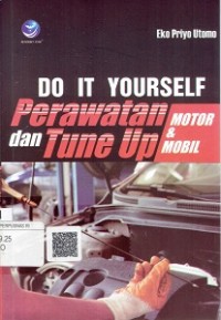 Do It Yourself Perawatan Dan Tune Up Motor Dan Mobil