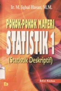 Pokok-Pokok Materi Statistik 1 (Statistik Deskriptif)