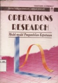 Operation Research - Model-Model Pengambil Keputusan