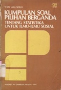 Kumpulan Soal Pilihan Berganda tentang Statistika untuk Ilmu-Ilmu Sosial