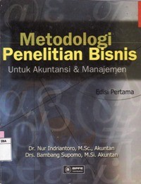 Metodologi Penelitian Bisnis Untuk Akuntansi & Manajemen