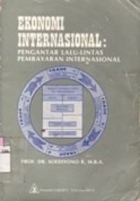 Ekonomi Internasional - Pengantar Lalu Lintas Pembayaran Internasional