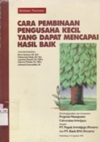 Cara Pembinaan Pengusaha Kecil yang Dapat Mencapai Hasil Baik