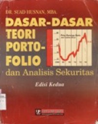 Dasar-Dasar Teori Porto-Folio dan Analisis Sekuritas